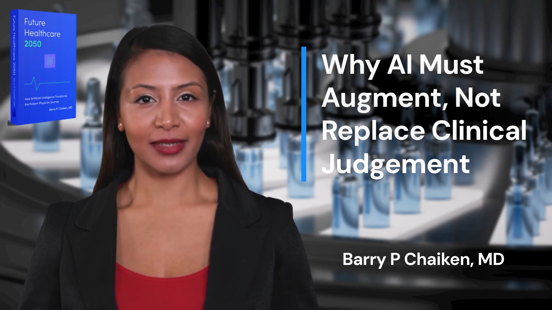 Whay AI Must Augment Clinical Judgement video intro slide